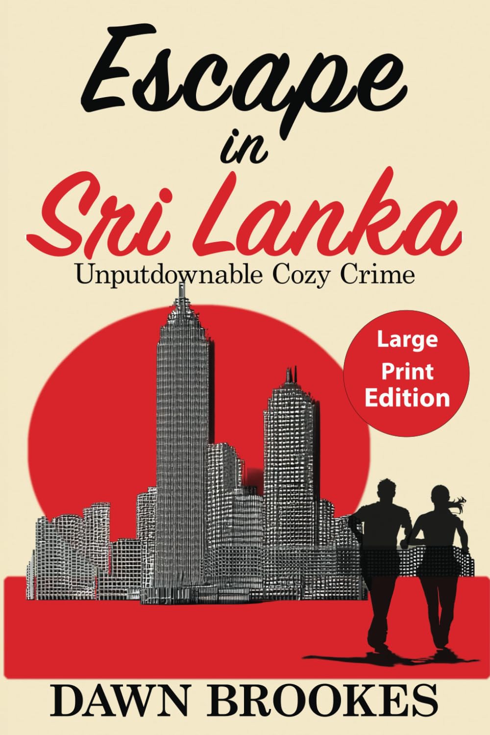 Escape in Sri Lanka Large Print Edition