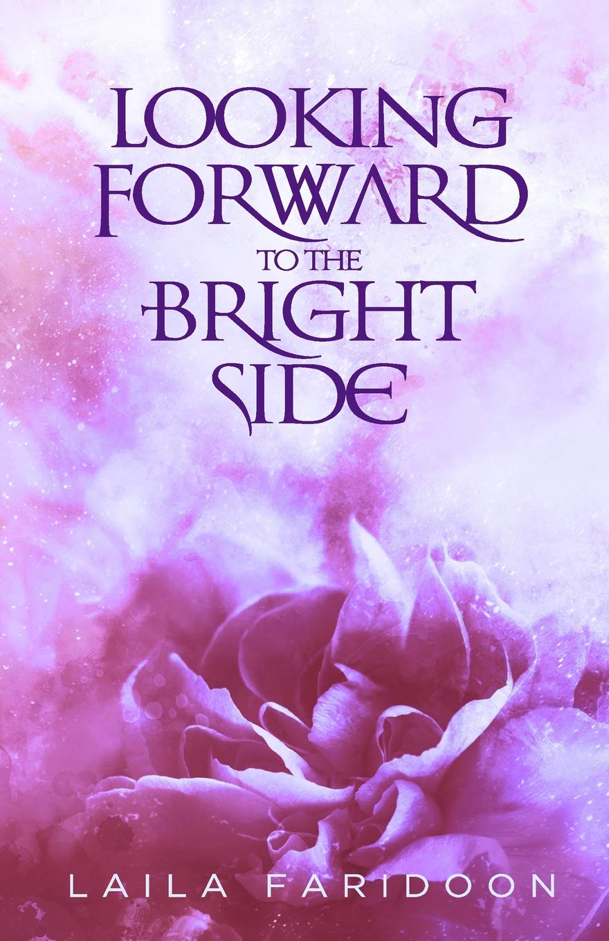 CREATESPACE Looking Forward to the Bright Side