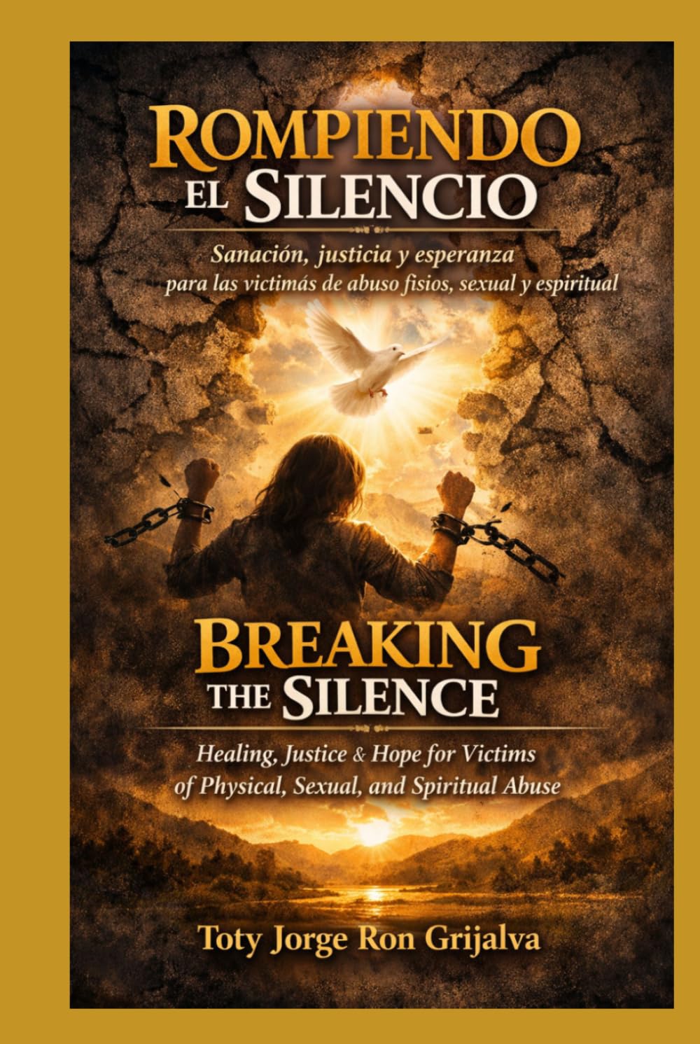 ROMPIENDO EL SILENCIO / BREAKING THE SILENCE: Sanación, justicia y esperanza / Healing, Justice, and Hope (Colección Camino de Oración)