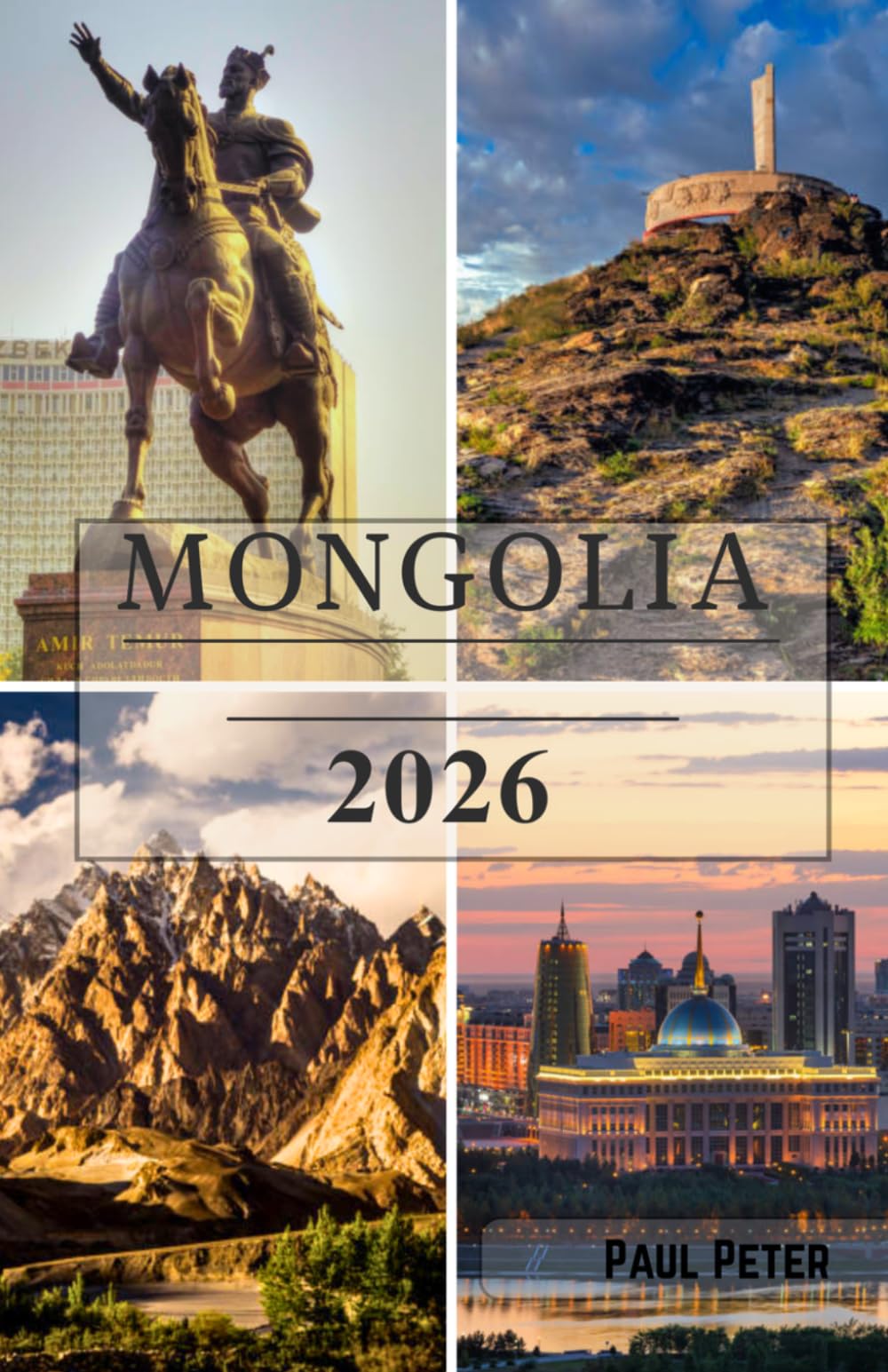 Mongolia Guida di viaggio 2026: Scopri Ulaanbaatar, il deserto del Gobi, le tradizioni nomadi, gli antichi monasteri, i parchi nazionali mozzafiato i ... indimenticabili nella terra dell'eter
