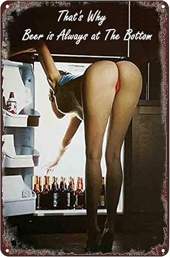 Pin Up Sexy Girl Drink Beer That's Why Beer is Always at The Bottom of The Barrel - Letrero de metal vintage para hombres, cuevas, bares,