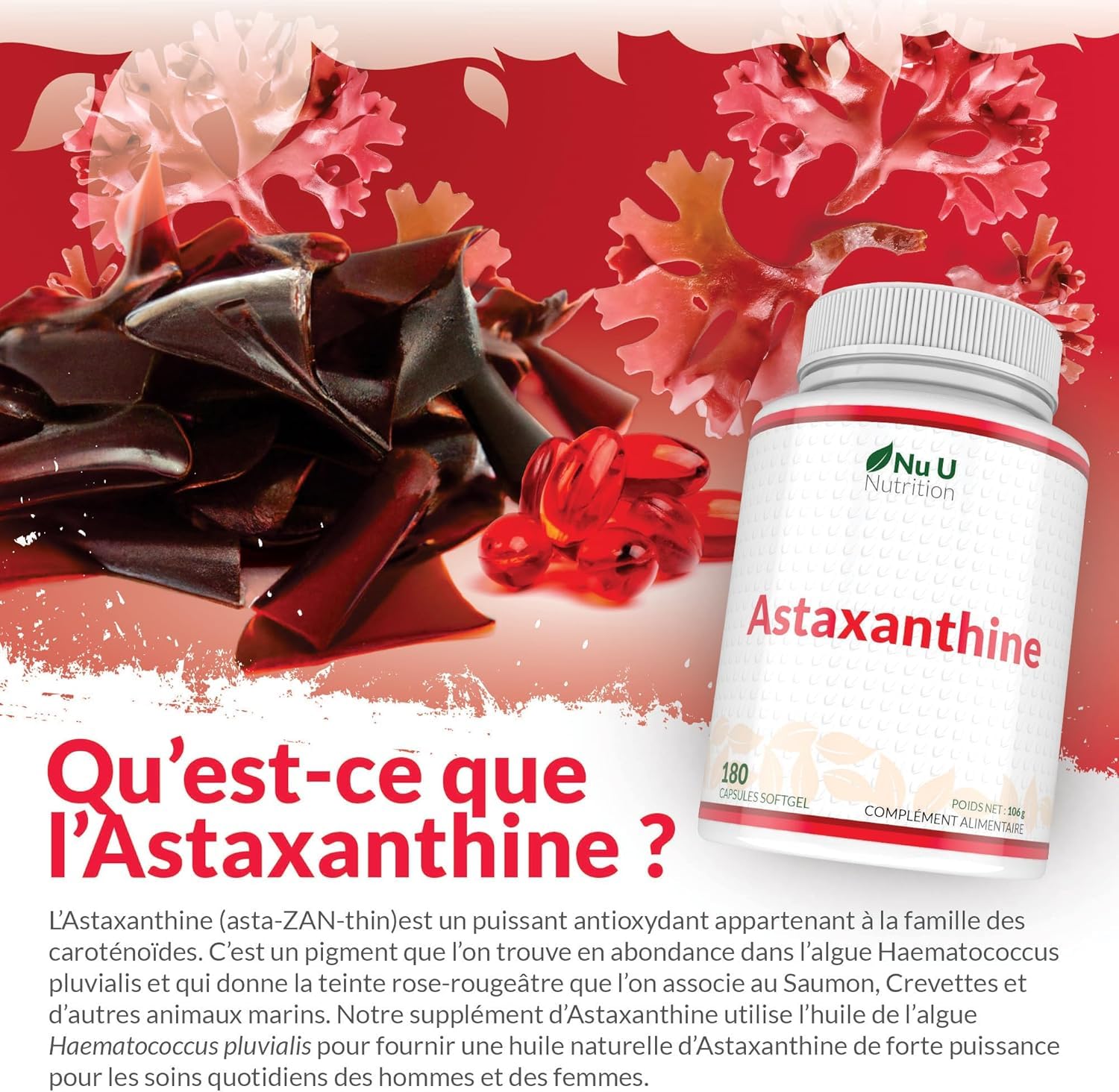 Astaxanthine 12mg - 180 Softgels de Forte Puissance - Approvisionnement 6 Mois - Supplément Antioxydant Puissant - Astaxanthine de Haematococcus Pluvialis Algae - Fabriqué en Europe - Nu U Nutrition