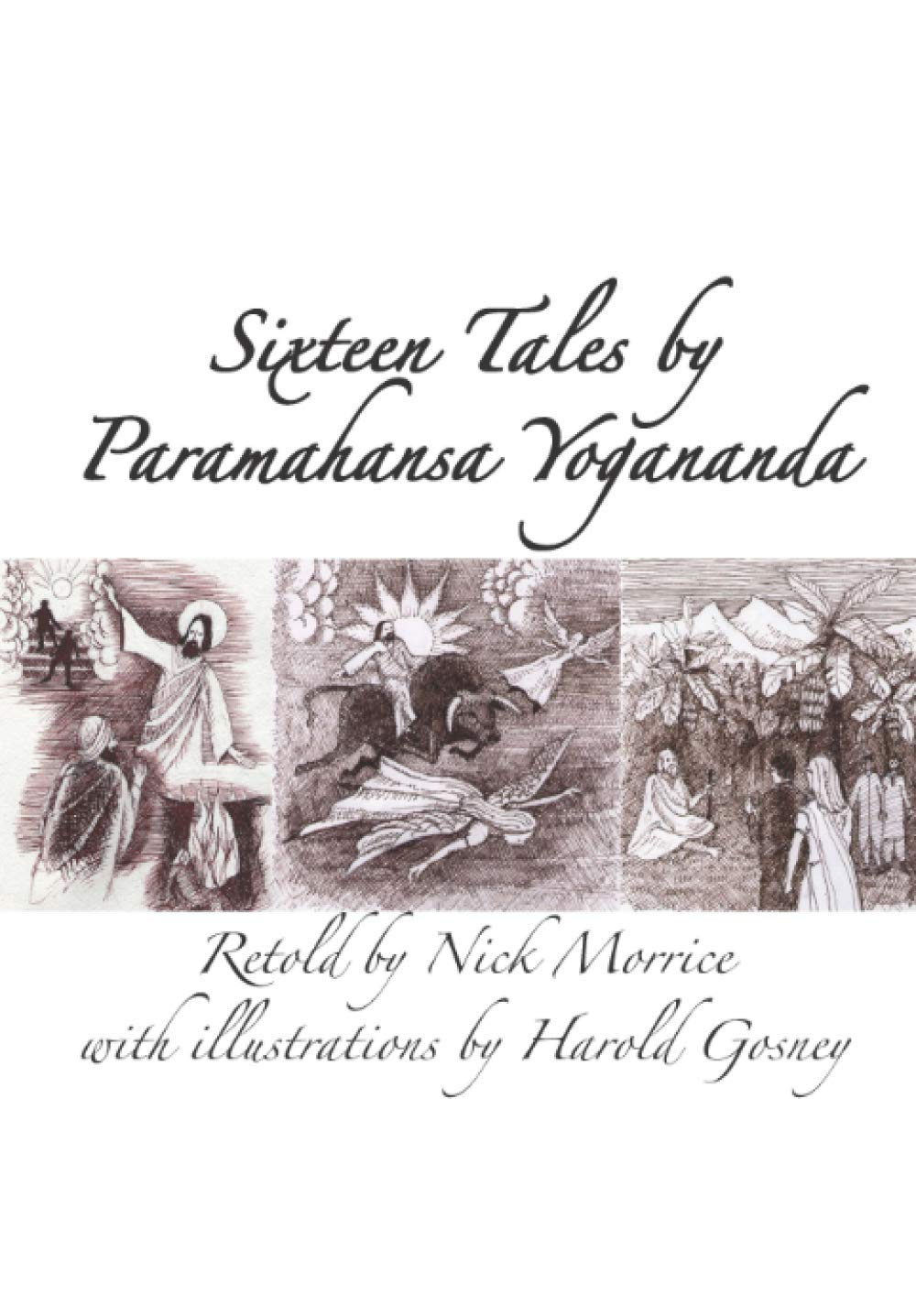 Sixteen Tales by Paramahansa Yogananda
