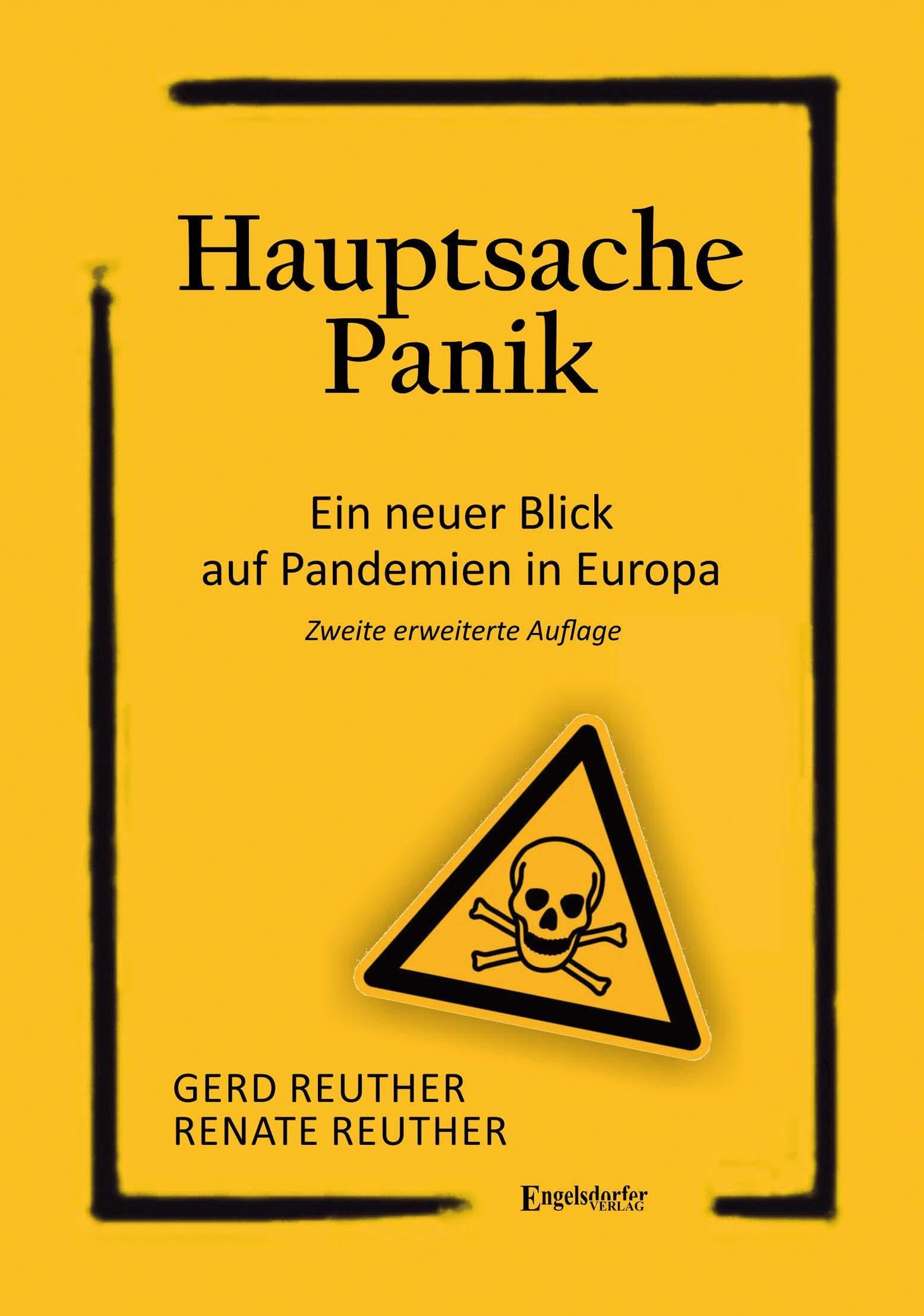 Hauptsache Panik: Ein neuer Blick auf Pandemien in Europa. Erweiterte Auflage