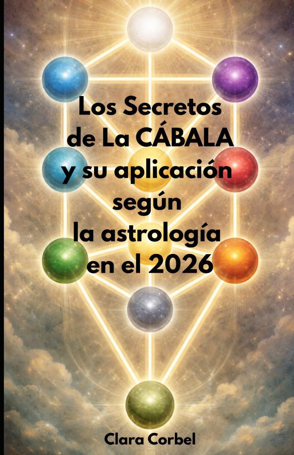 Los Secretos de La CÁBALA y su aplicación según la astrología en el 2026