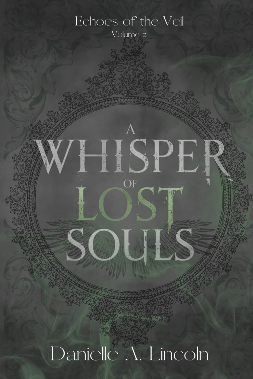 A Whisper of Lost Souls: Echoes of the Veil: 2