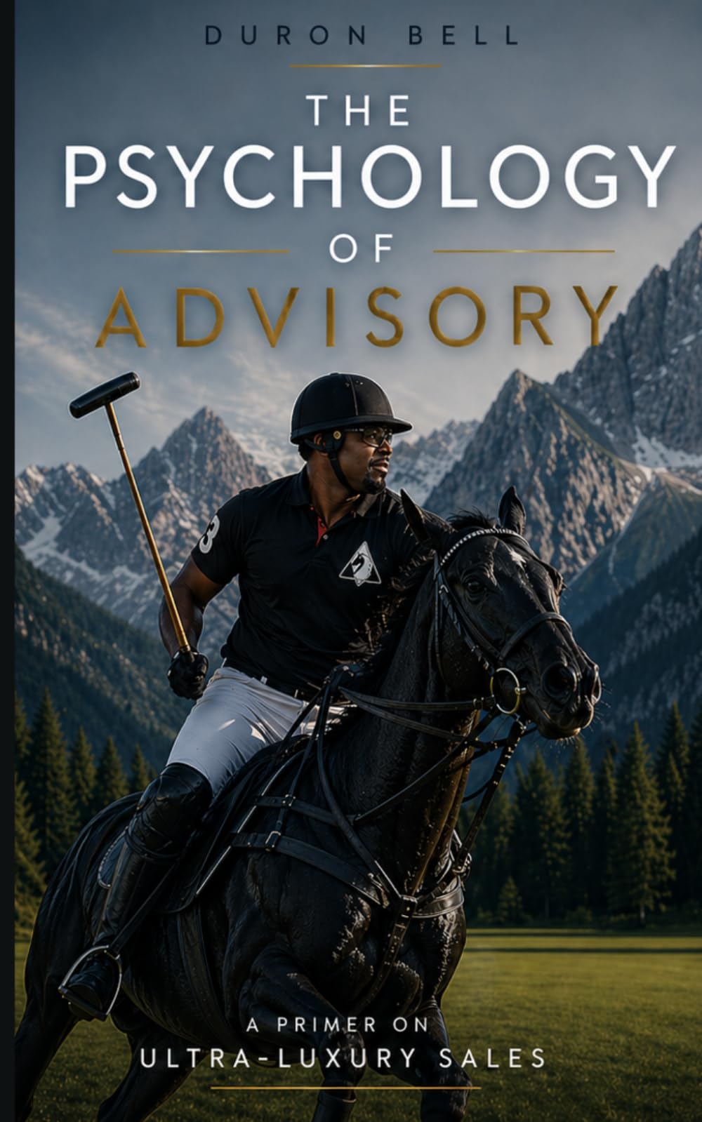 The Psychology of Advisory: A Primer on ULTRA Luxury Real Estate Sales