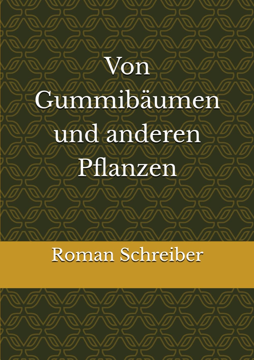 Von Gummibäumen und anderen Pflanzen