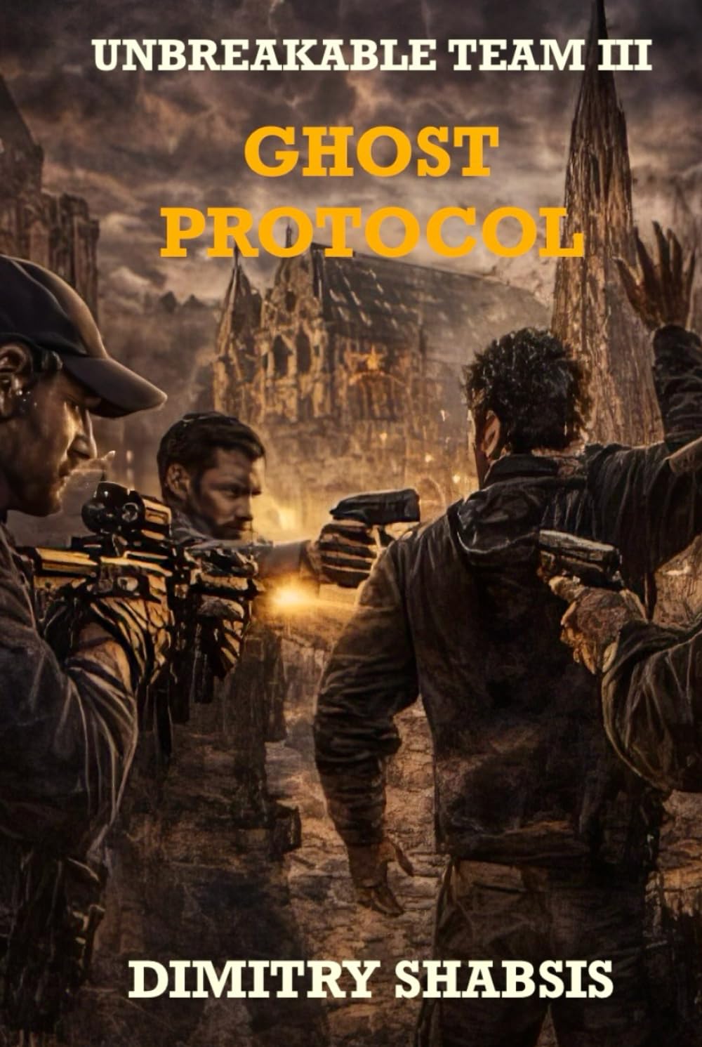 GHOST PROTOCOL (UNBREAKABLE TEAM)