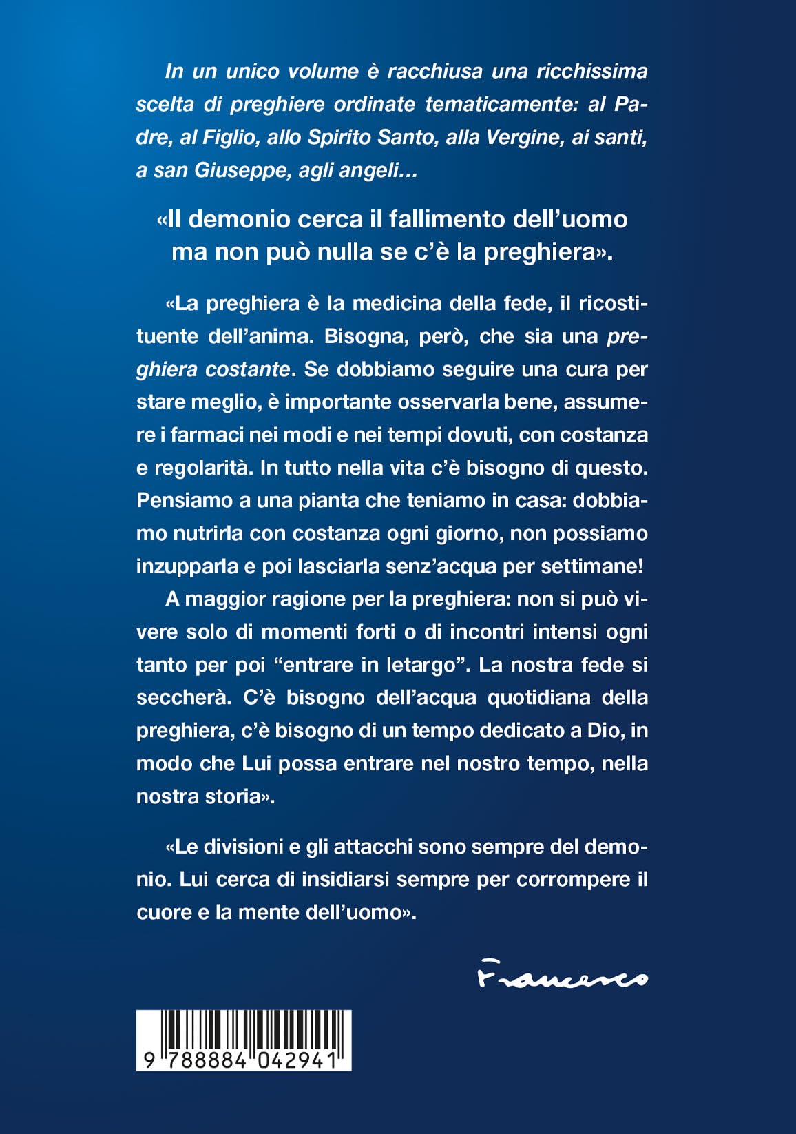 Pregate, pregate, pregate. Raccolta di preghiere. Edizione ampliata, pregiata
