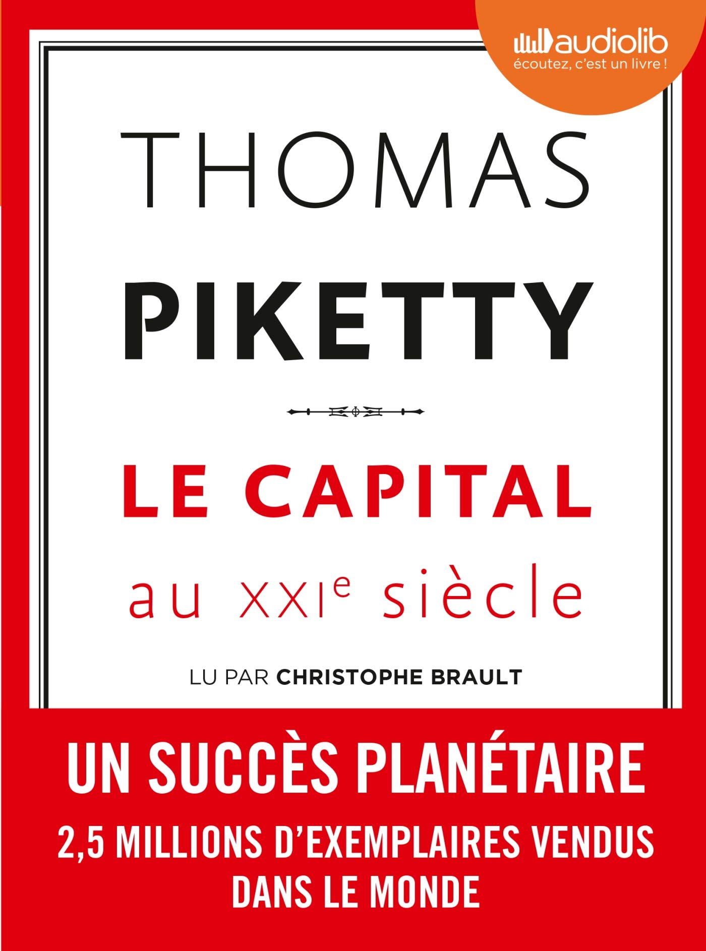Le Capital au XXIe siècle: Livre audio 3 CD MP3