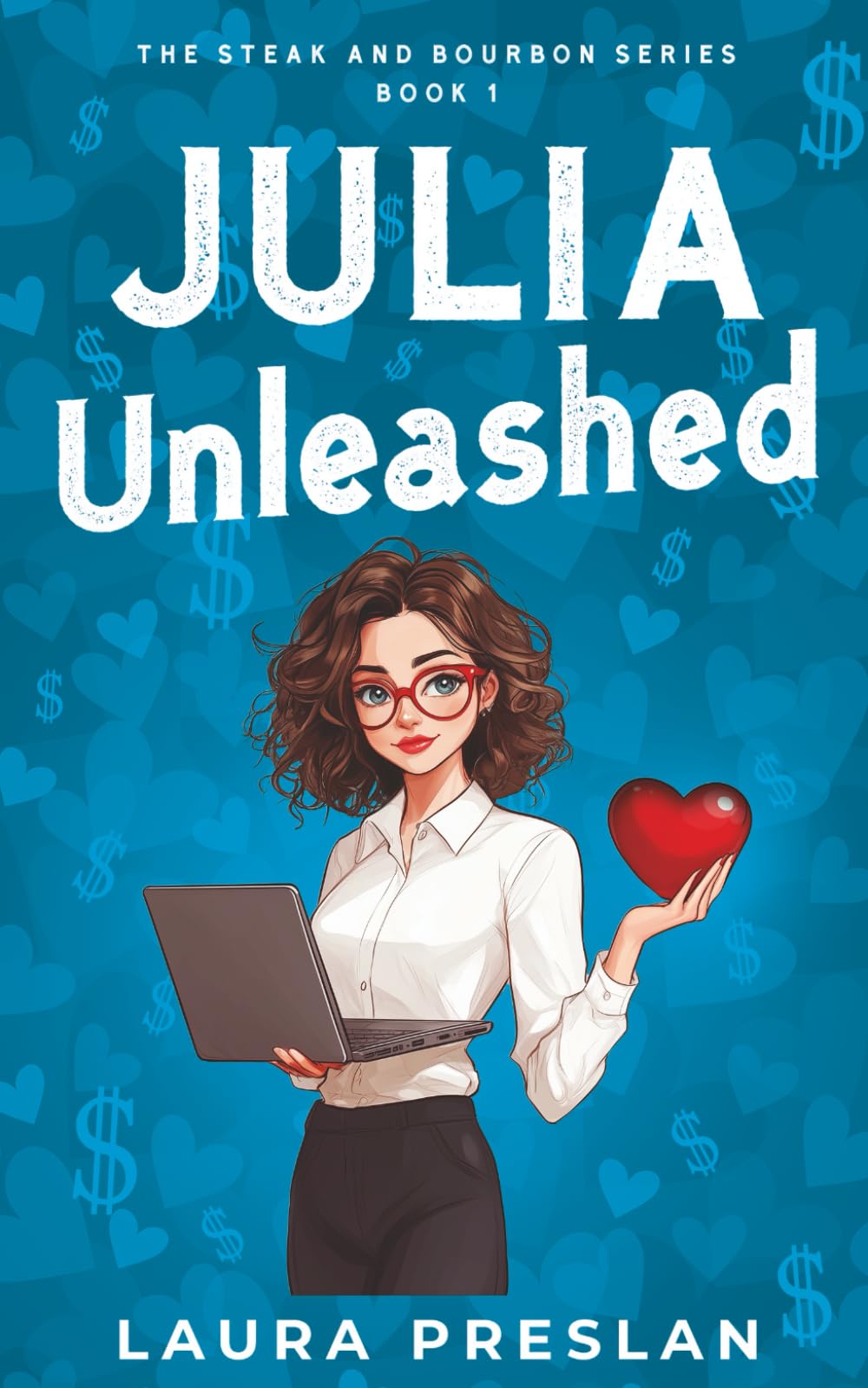 Julia Unleashed (The Steak and Bourbon Series)