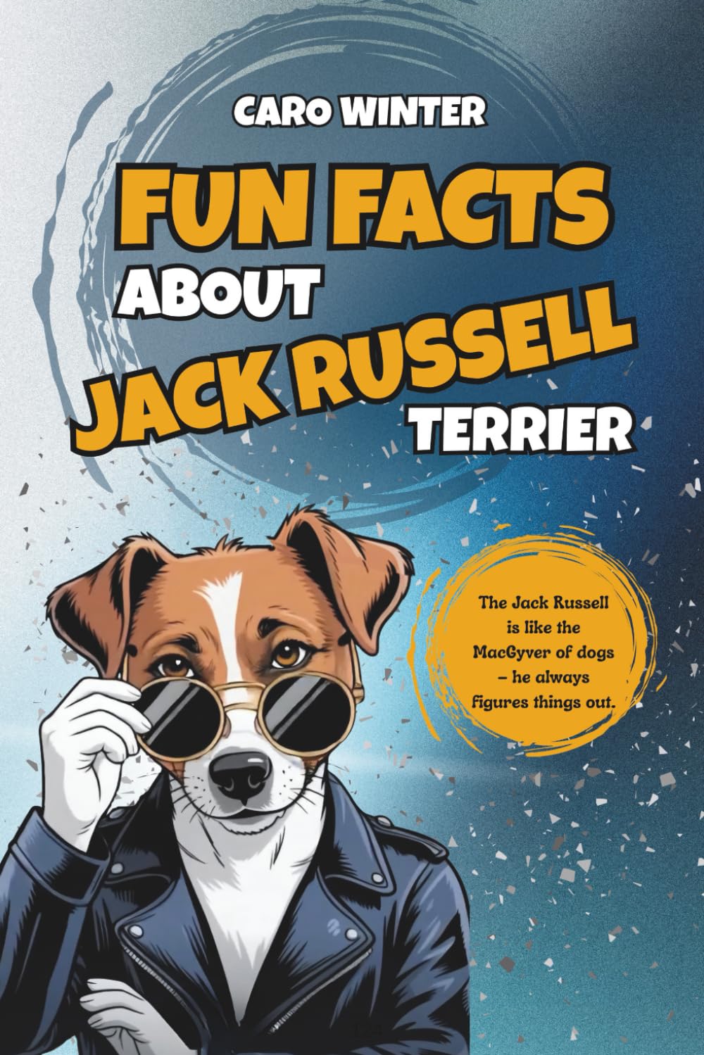 Fun Facts about Jack Russell Terrier