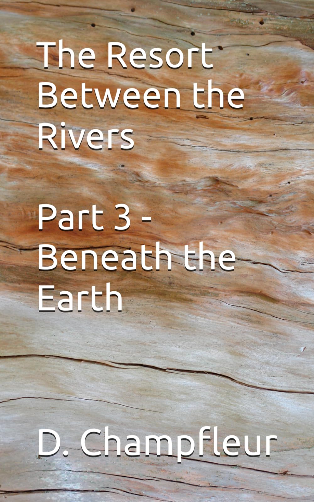 The Resort Between the Rivers – Part 3: Beneath the Earth: 16 (The Lighthorse Mysteries)