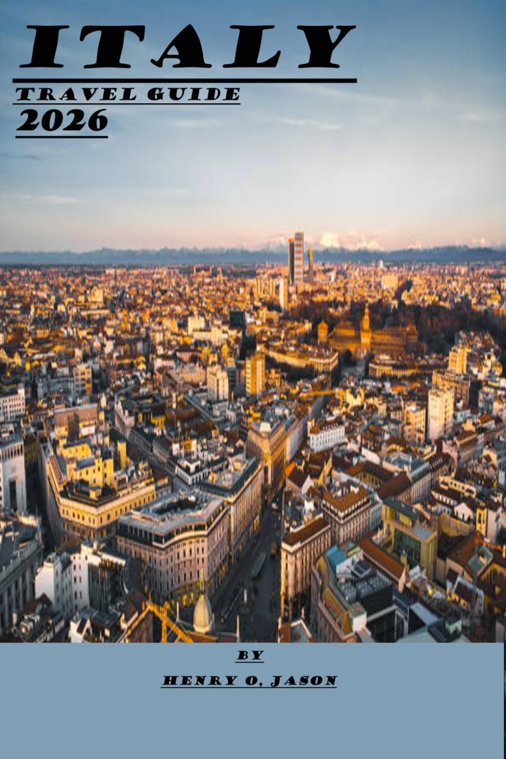 Italy travel guide 2026