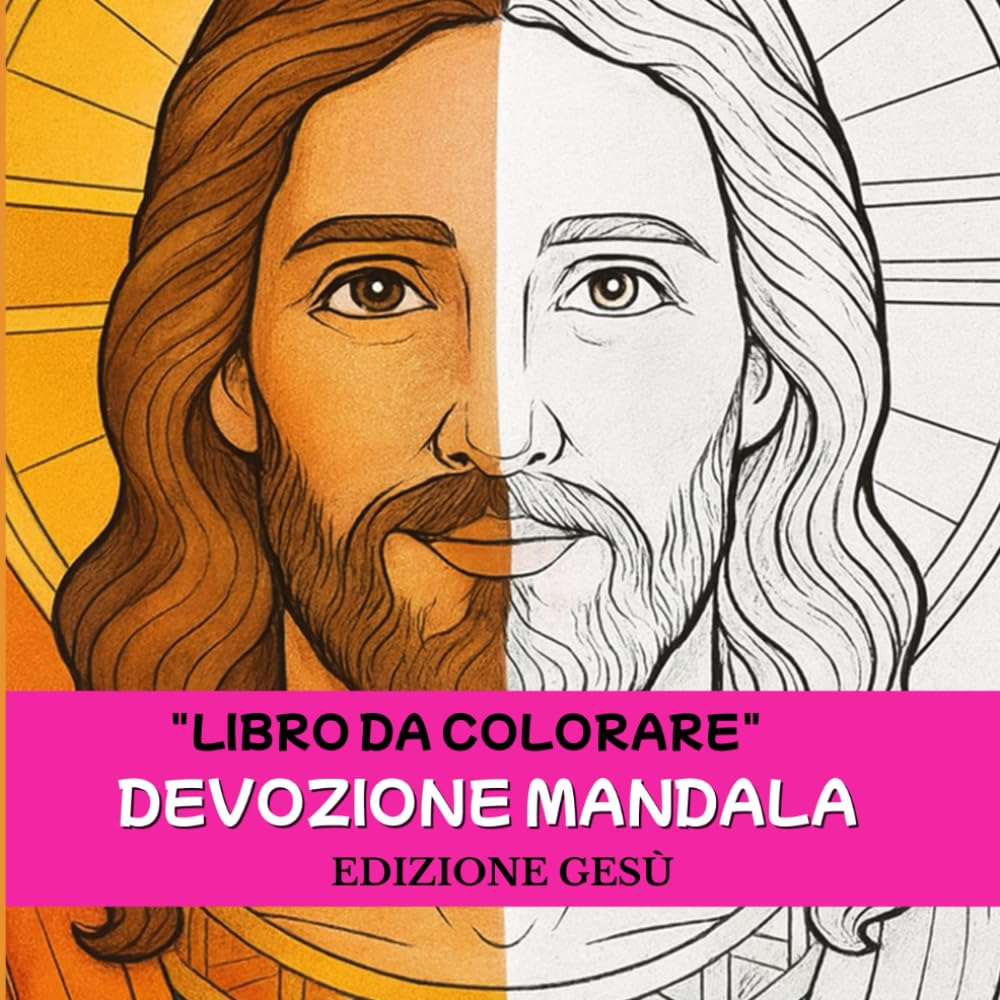 MANDALA DEVOZIONALE Libro da colorare per rafforzare la fede e la preghiera: Edizione Gesù / Devozione, guarigione, pace mentale, connessione spirituale
