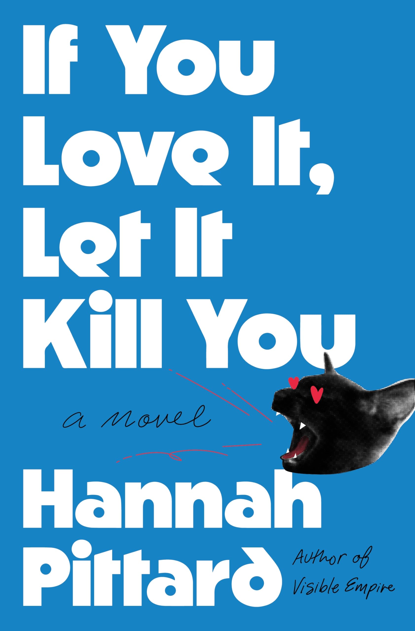 Cover of If You Love It, Let It Kill You