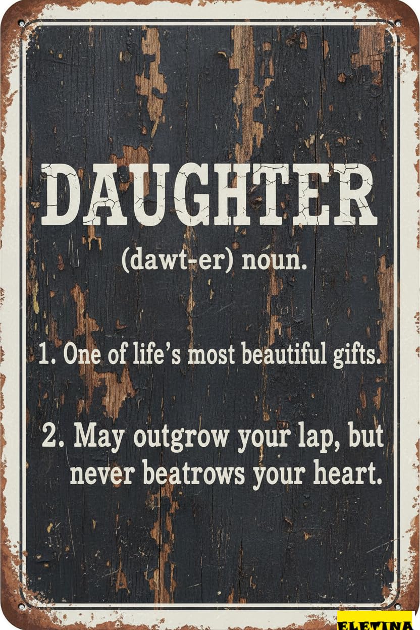 Vintage Metal Tin Sign for Man Cave En Decor S Daughter Quote Definition Funny Wall Decor Inspirational Home Farmhouse Kitchen Cafe Decoration 8x12 Inch