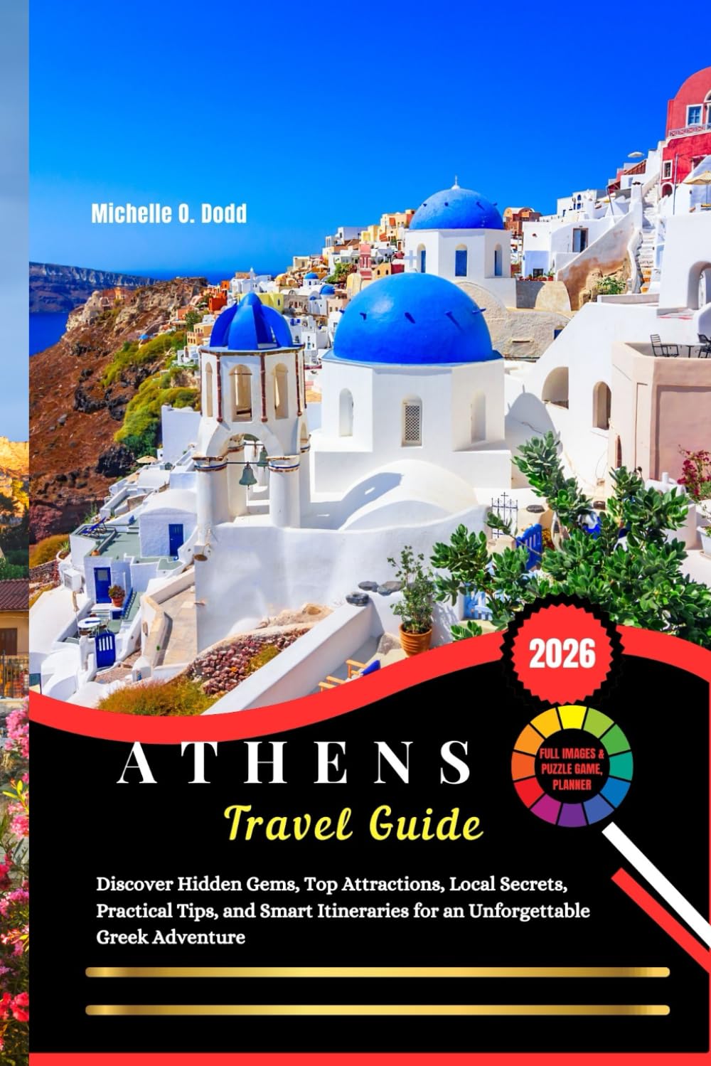Athens Travel Guide 2026: Discover Hidden Gems, Top Attractions, Local Secrets, Practical Tips, and Smart Itineraries for an Unforgettable Greek Adventure