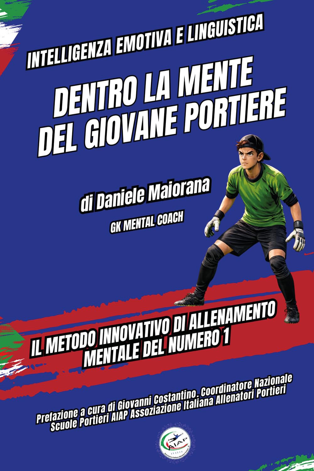 Dentro la Mente del Giovane Portiere
