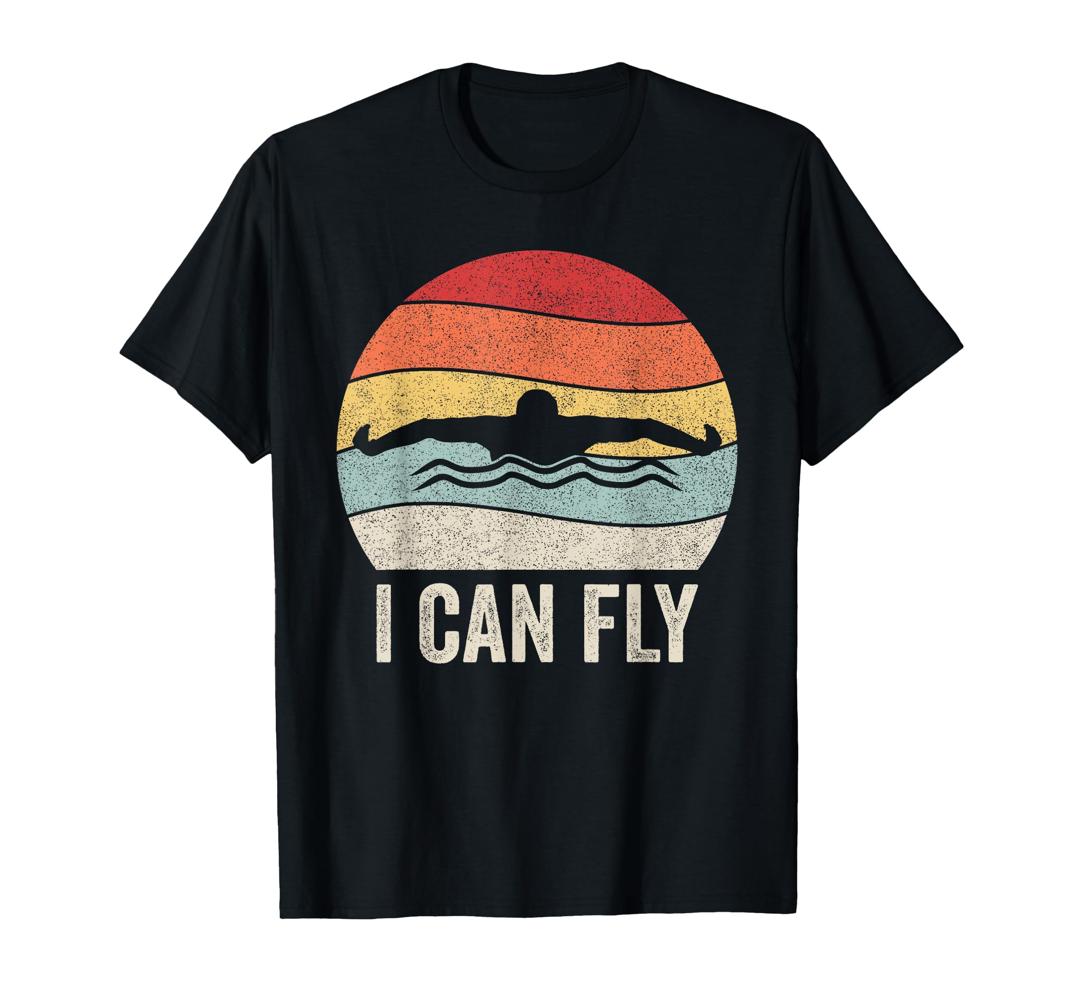 Retro I Can Fly Swimming Team Shirt Swim Coach Swimmer Gift T-Shirt