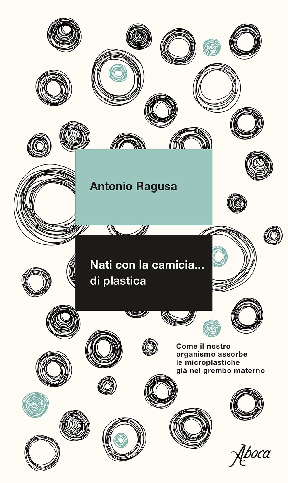Nati Con La Camicia… Di Plastica. Come Il Nostro Organismo Assorbe Le Microplastiche Già Nel Grembo Materno - 4