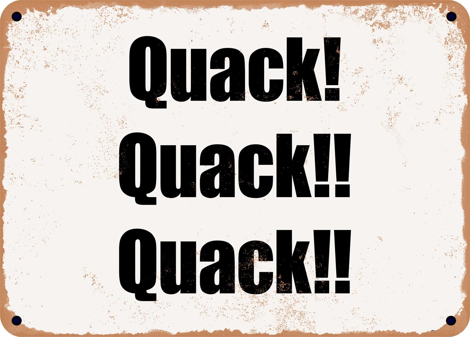 Miaomansenstore Metal Sign - Quack! Quack!! Quack!! Home Decor