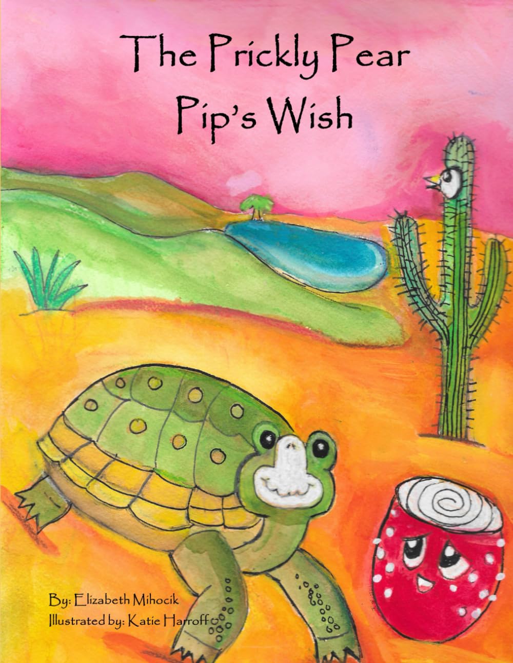 The Prickly Pear Pip's Wish