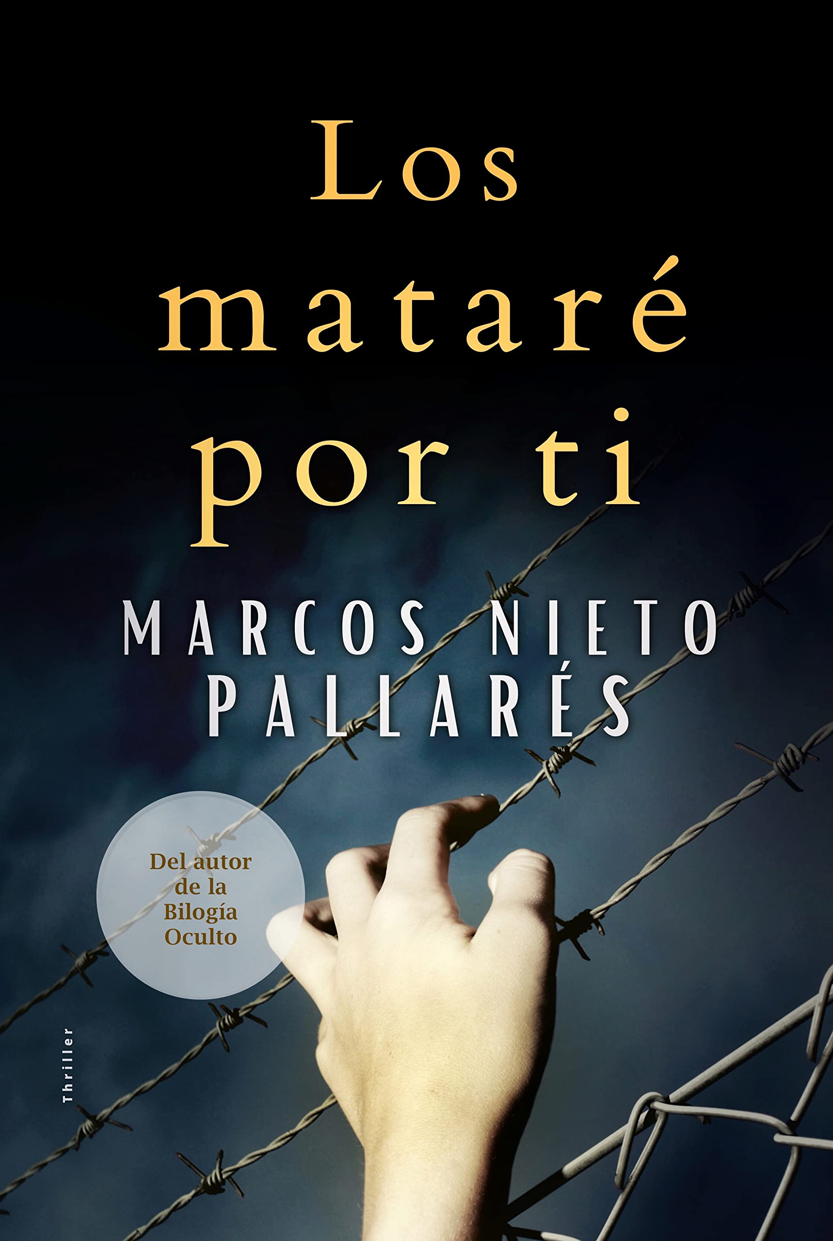 Los mataré por ti (Crimen y misterio) (Spanish Edition)