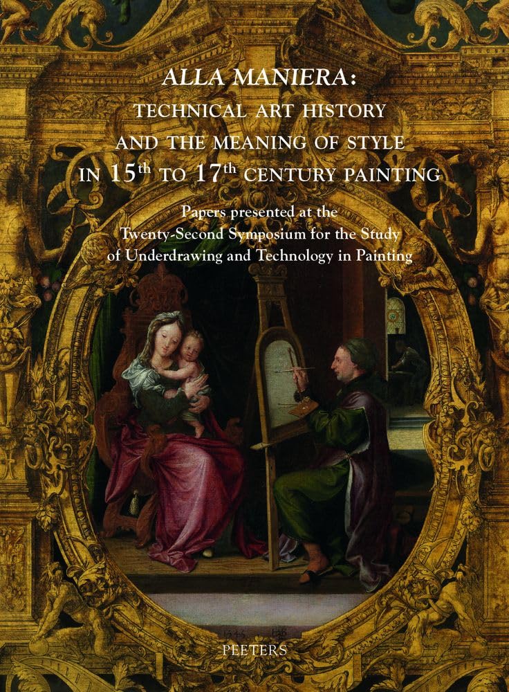 Ouvrage alla Maniera Technical Art History axé sur la signification du style en peinture ancienne