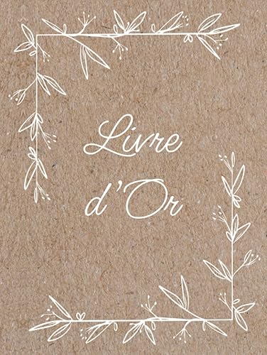 Livre d'Or: Le Naturel - look vintage et bohème | couverture rigide | 100 pages | format A4 | pages blanches | papier kraft | thème champêtre