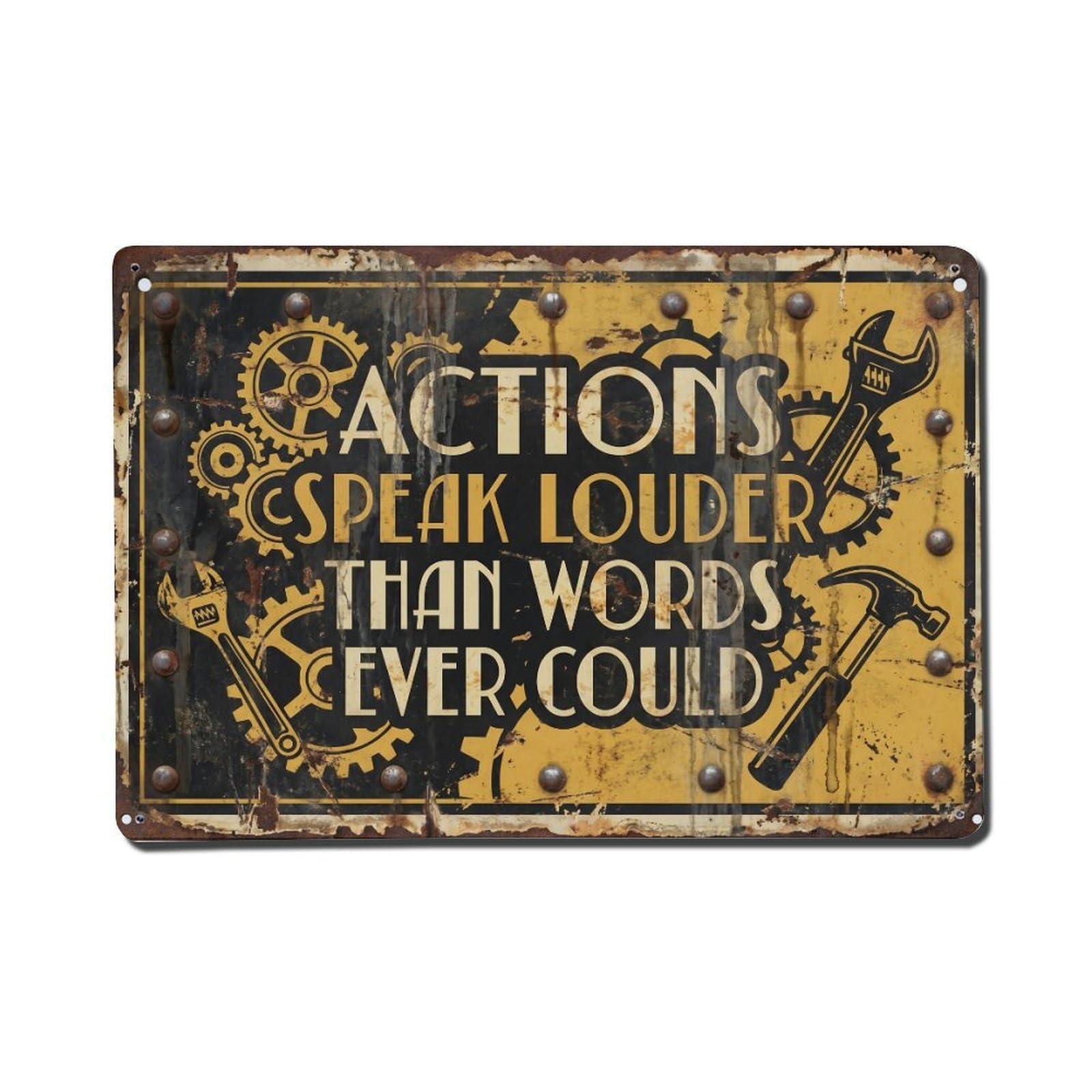 Actions Speak Louder Words Retro Motivational Slogans Metal Tin Sign Plaque Wall Decor for Cafe, Club Bar, Office, Home Garden Metal Poster 8x12Inch