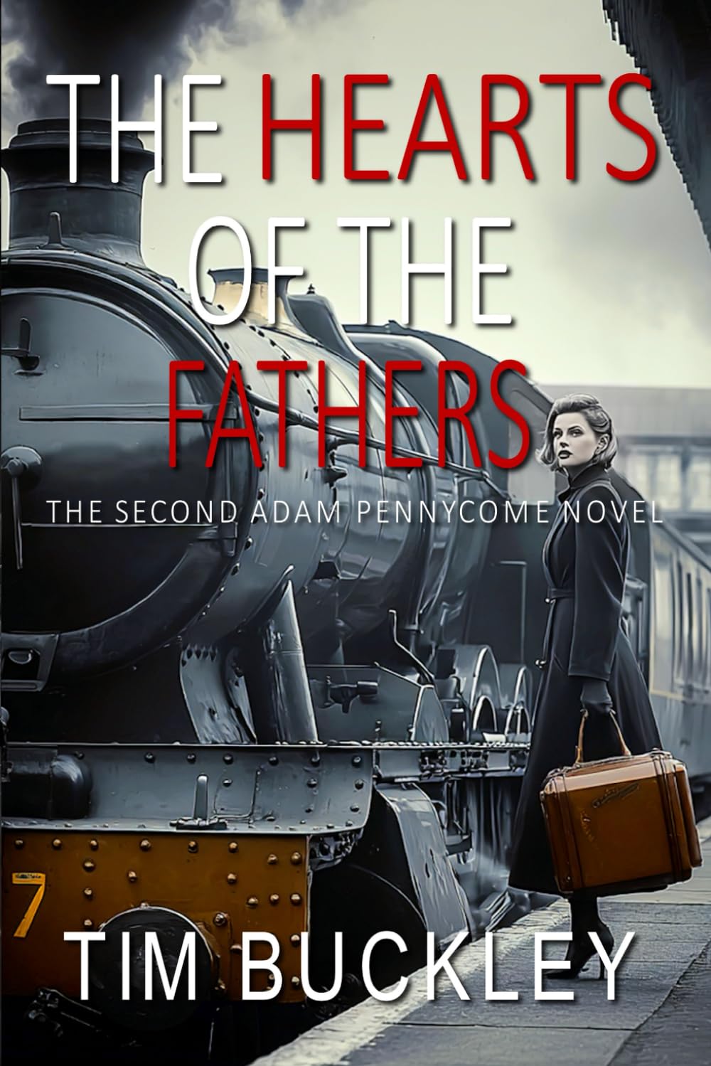 The Hearts of the Fathers: A Christian Crime Fiction Novel: 2 (A D.S. Adam Pennycome Mystery)