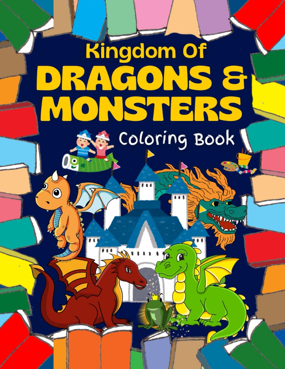 Kingdom of Dragons & Monsters: Coloring Book