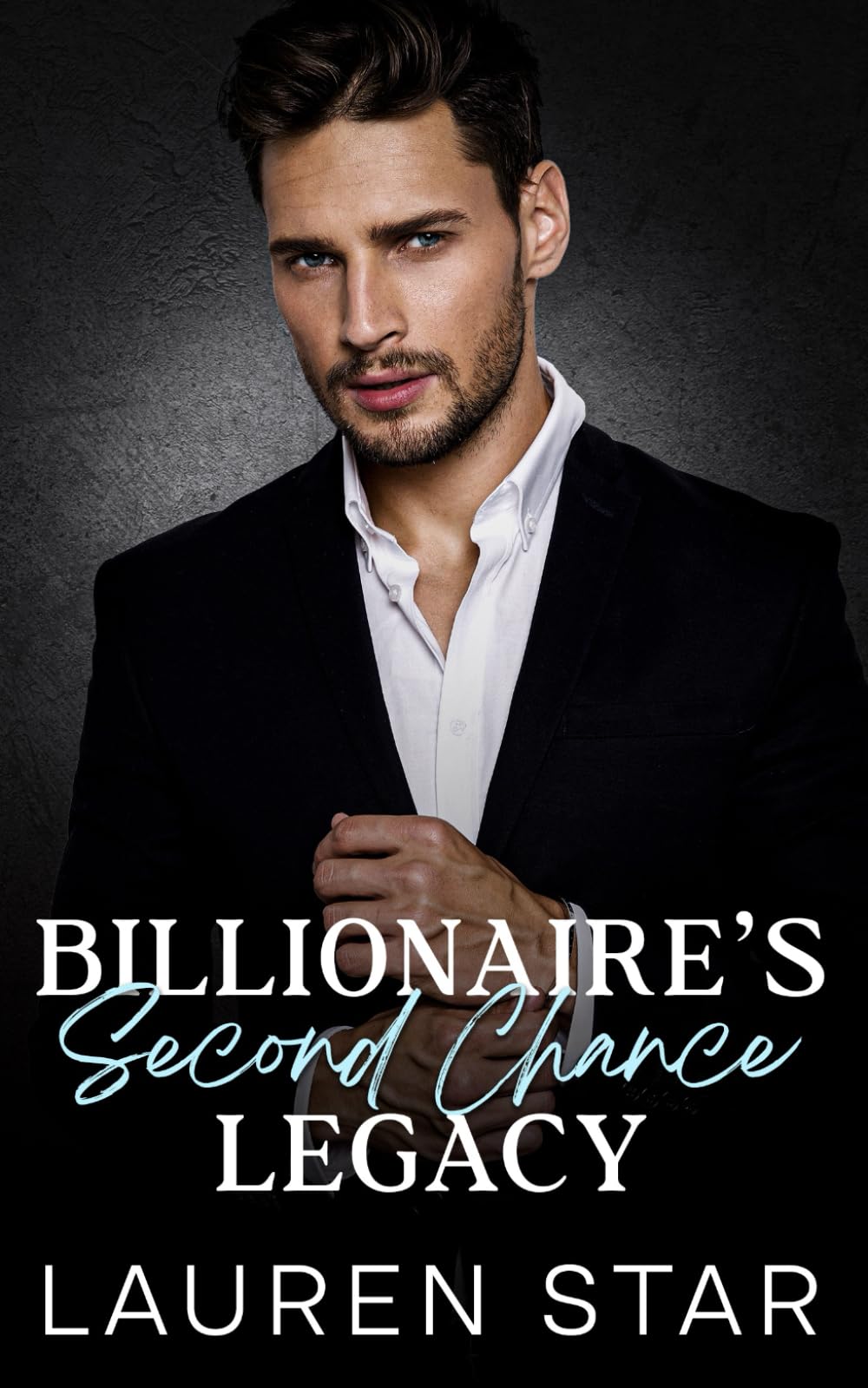 Billionaire’s Second Chance Legacy: An enemies to lovers, workplace romance