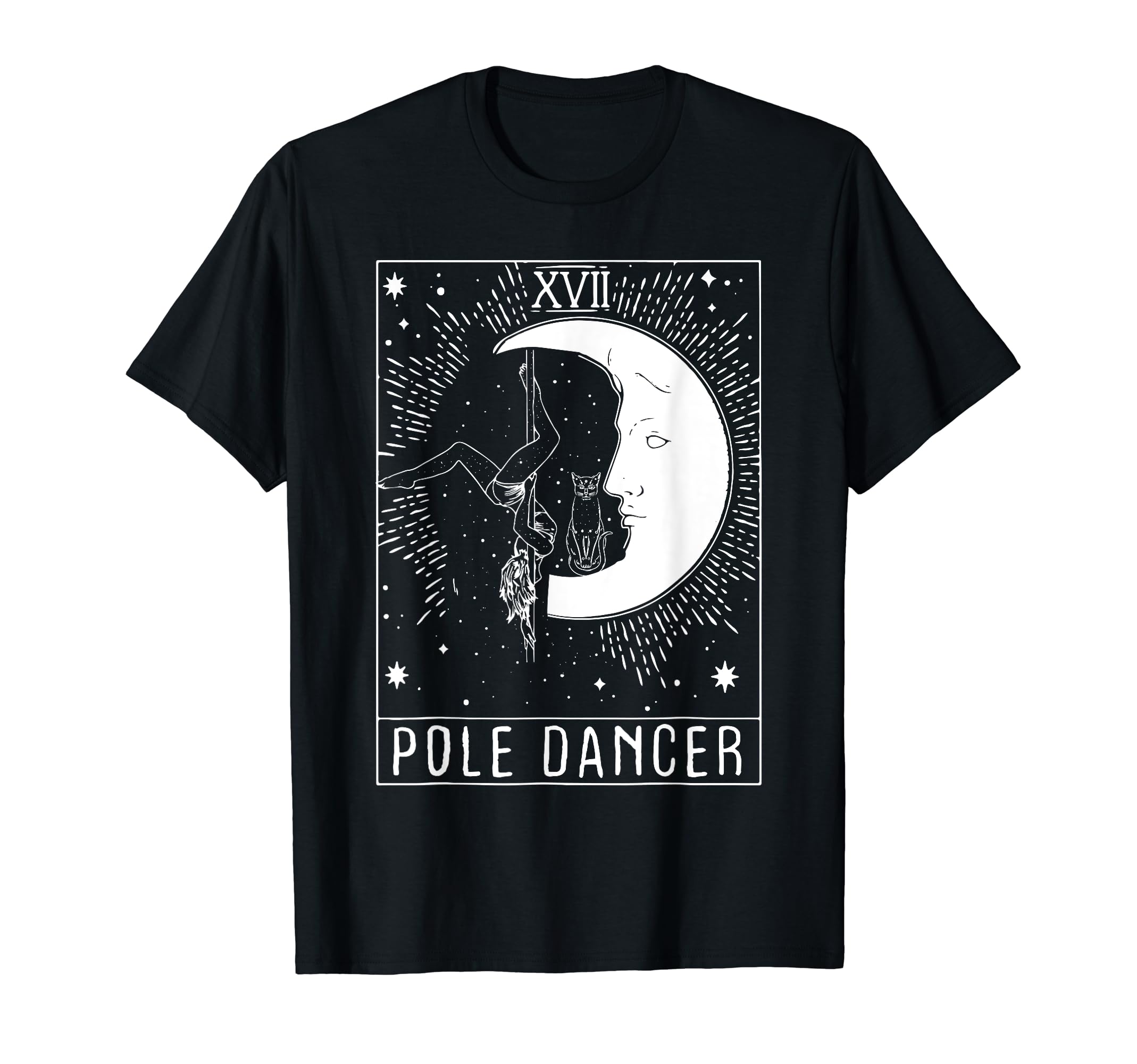 Pole Dance Lovers Apparel Funny Polerina IdeaMoon Crescent Tarot Pole Dancer - Pole Dancing T-Shirt