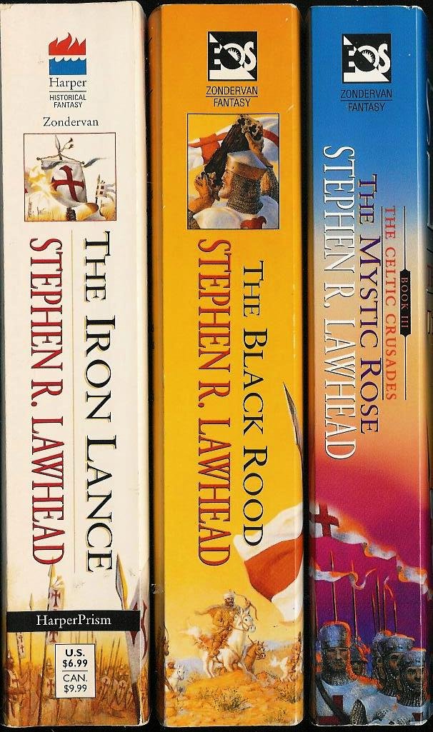 The Iron Lance, The Black Rood, The Mystic Rose (Celtic Crusades ...