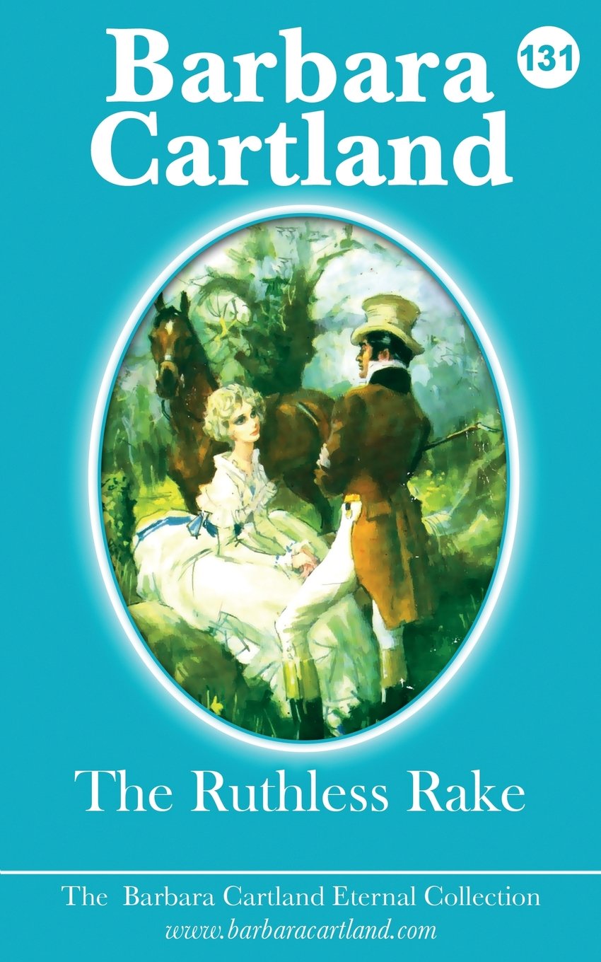 The Ruthless Rake: Volume 31 (The Eternal Collection)