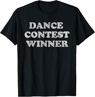 Dance Contest Winner Vintage Style Shirt T-Shirt