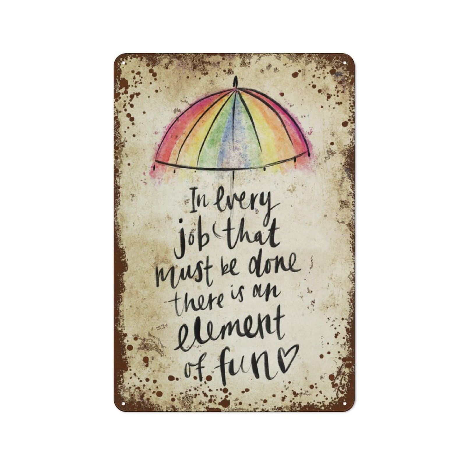 Kwqdozf Style-1 8X12 Inch Mary Poppins ,In Every Job That Must Be Done There Is An Element