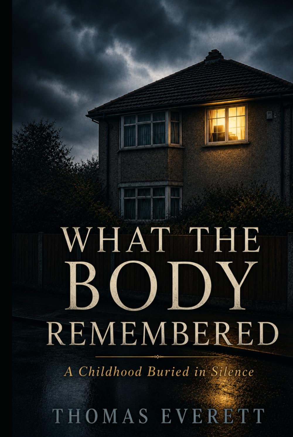 What the Body Remembered: A Childhood Buried in Silence