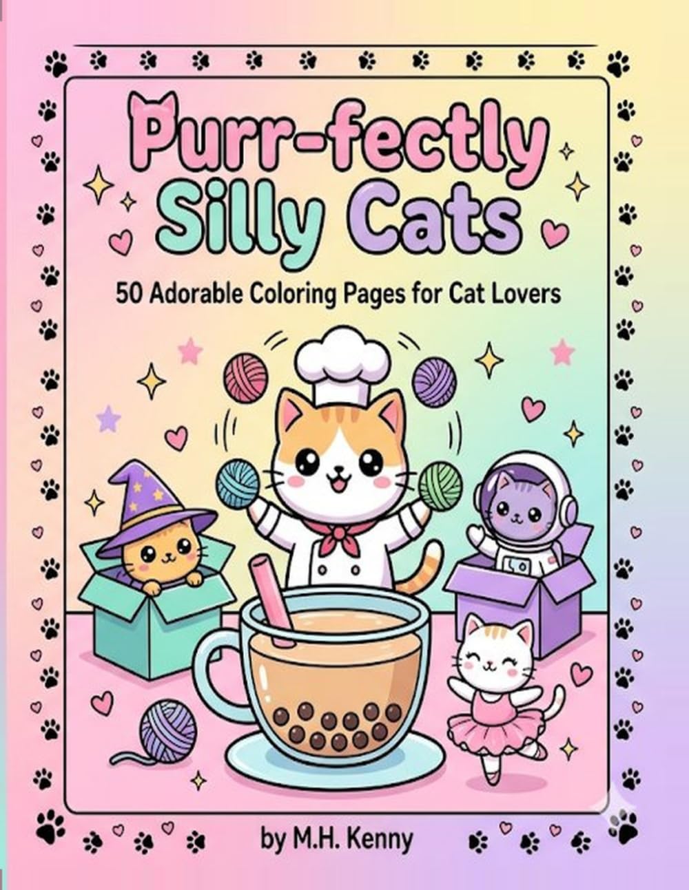 Purr-fectly Silly Cats: A Meow-nificent Coloring Book of Whimsical Feline Fun (50 Adorable Coloring Pages for Cat Lovers) (Silly Animals Coloring Books)