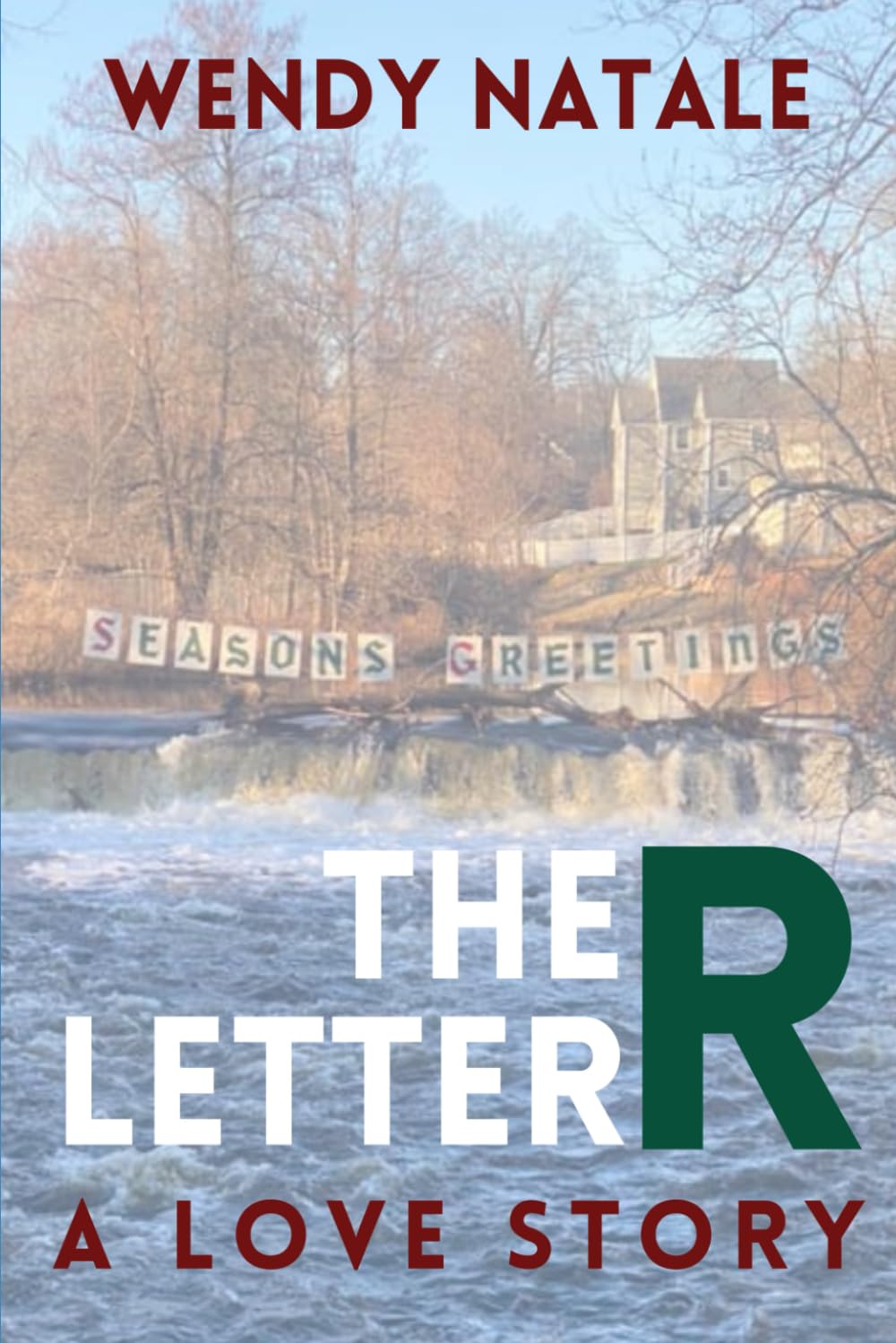 The Letter R: A Love Story