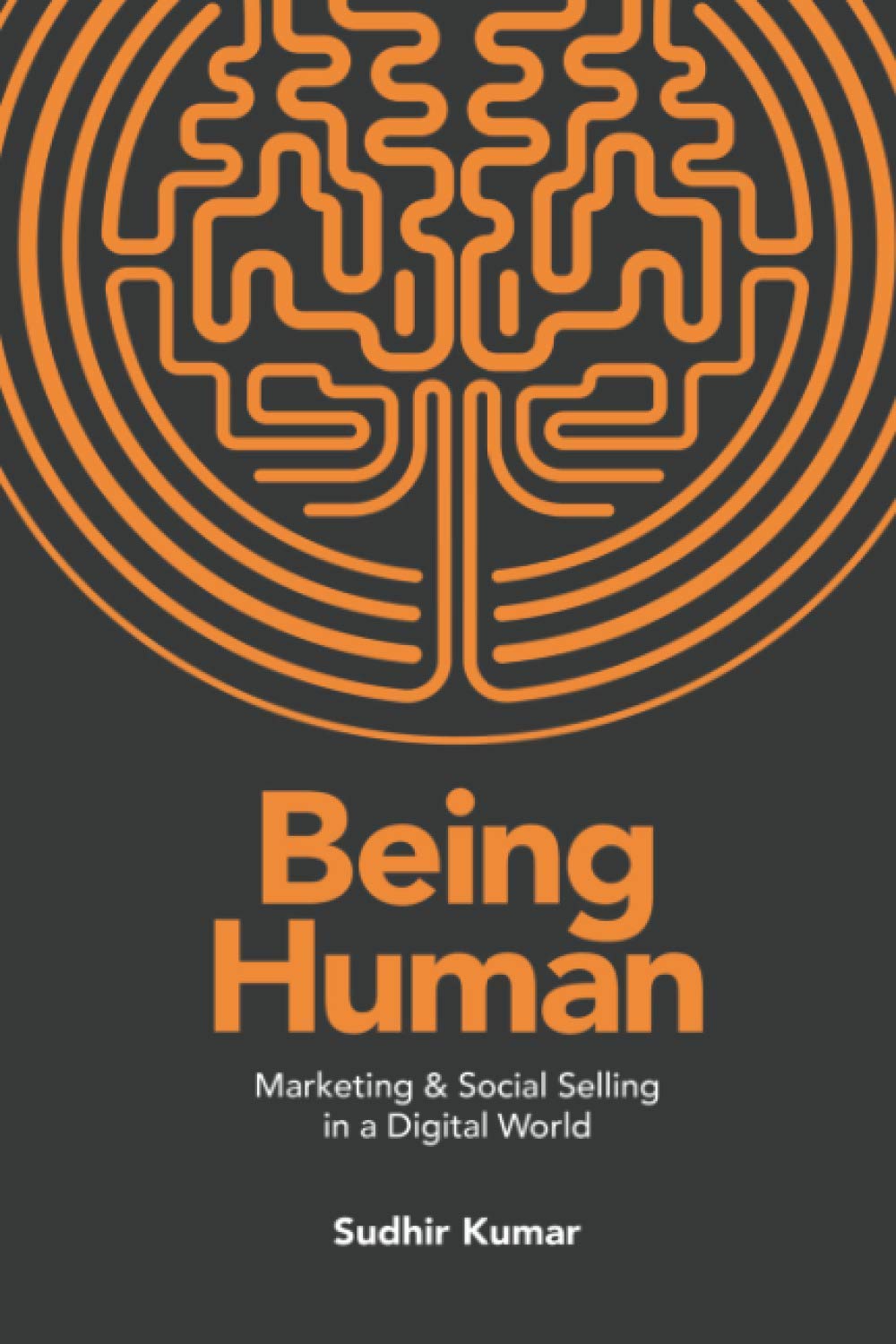 Being Human: Marketing & Social Selling in a Digital World