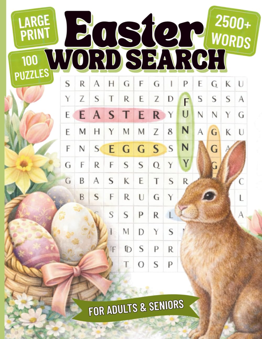 Easter Word Search: Large Print Easter Word Find Puzzle Book with 2500+ Words and 100 Themed Puzzles for Adults and Seniors with Solutions for ... Large Print Word Search Collection)