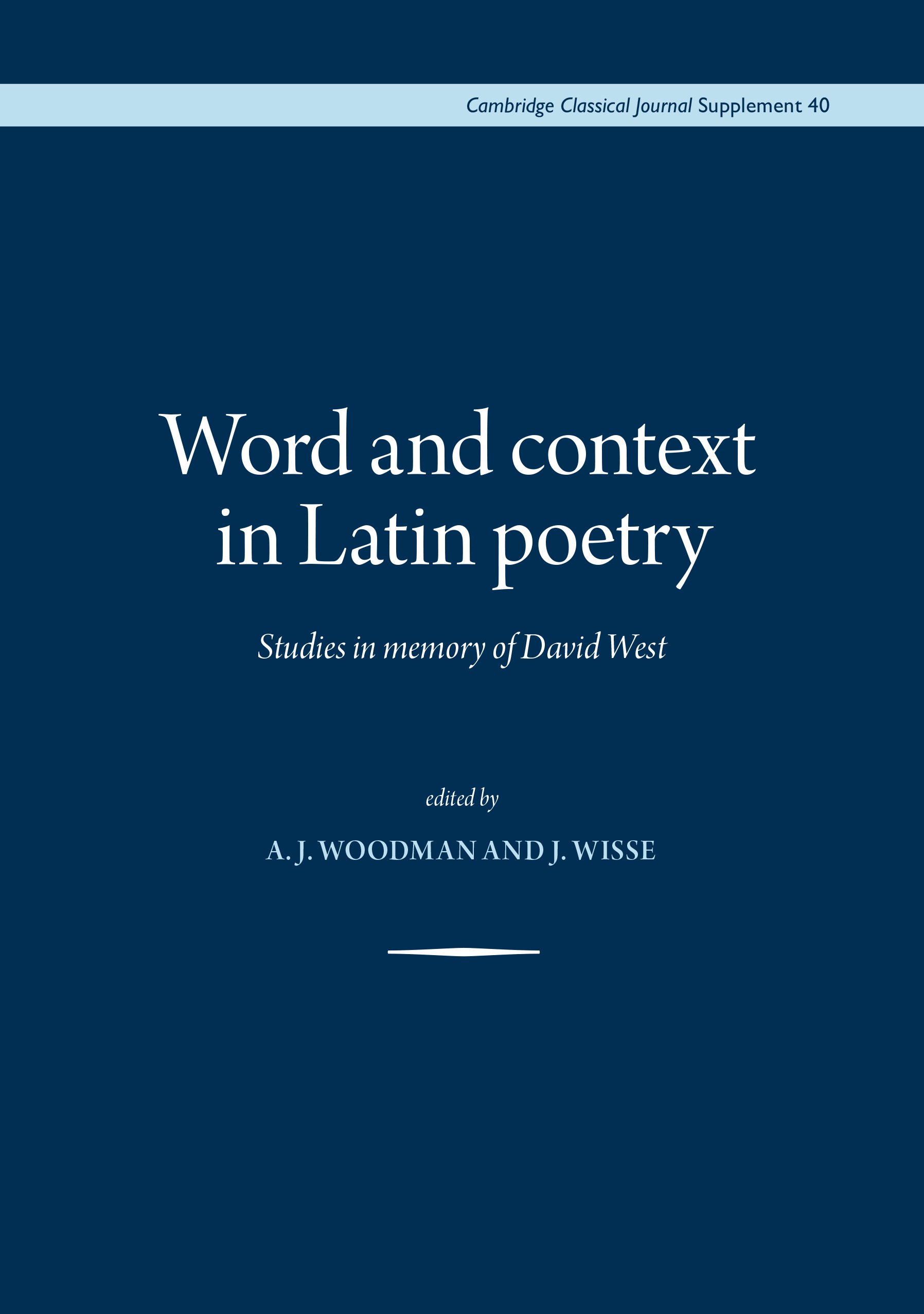 Buy Word and Context in Latin Poetry: Studies in Memory of David West: 40 (Proceedings of the Cambridge Philological Society Supplementary Volume) — BookShops.in