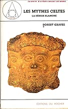 Download Les Mythes celtes : La déesse blanche PDF