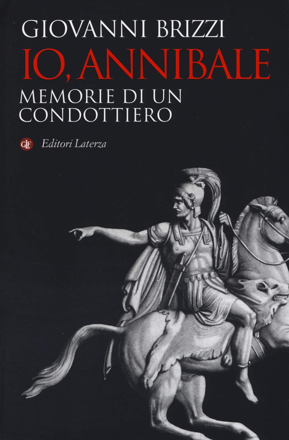 Io, Annibale. Memorie Di Un Condottiero - 4