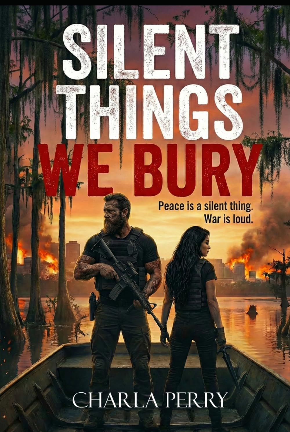 Silent Things We Bury (The Blood & Bayou Series)