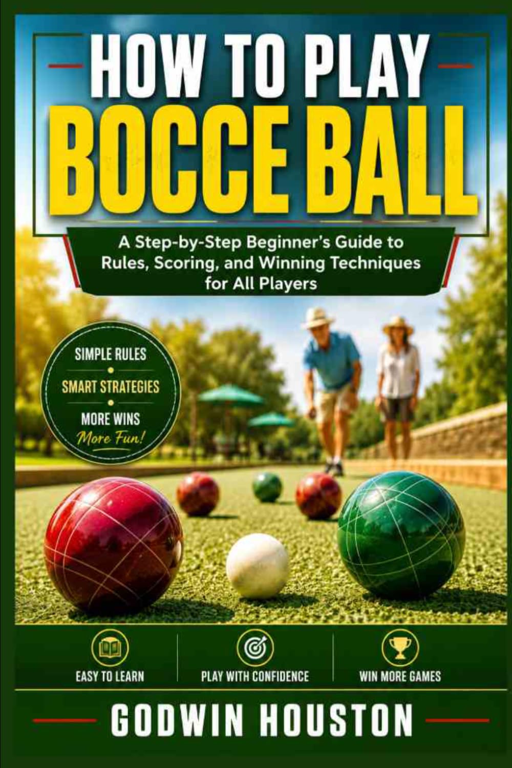 How to Play Bocce Ball: A Step-by-Step Beginner’s Guide to Rules, Scoring, and Winning Techniques for All Players